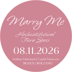 Marry me, fiera sposi, 08.11.2026, Castel Mareccio